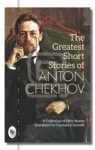 The Greatest Short Stories of ΑΝΤΟΝ CHEKHOV